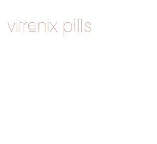 vitrenix pills