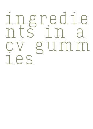 ingredients in acv gummies