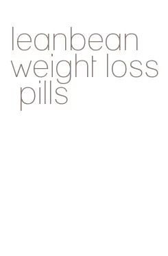 leanbean weight loss pills