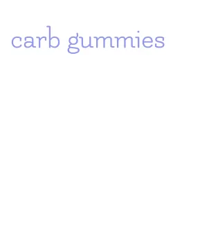 carb gummies