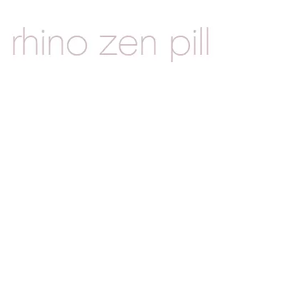 rhino zen pill