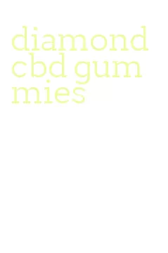 diamond cbd gummies