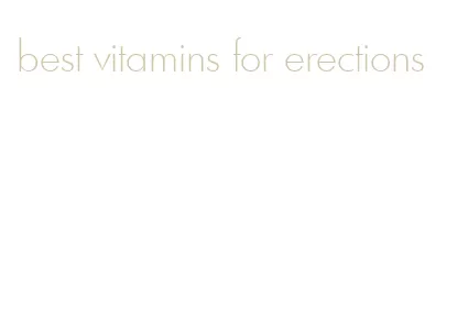 best vitamins for erections