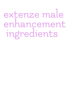 extenze male enhancement ingredients