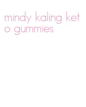 mindy kaling keto gummies