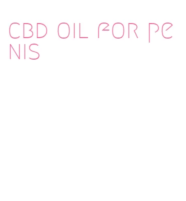 cbd oil for penis