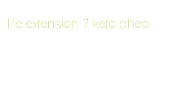 life extension 7 keto dhea