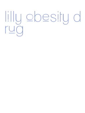 lilly obesity drug