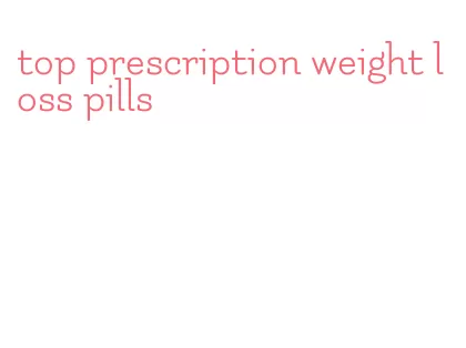 top prescription weight loss pills