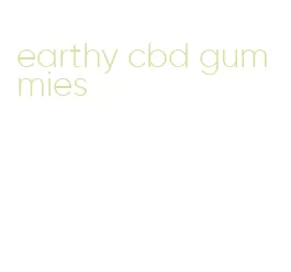 earthy cbd gummies