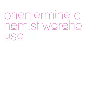 phentermine chemist warehouse