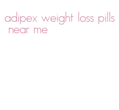 adipex weight loss pills near me