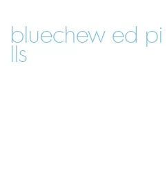 bluechew ed pills