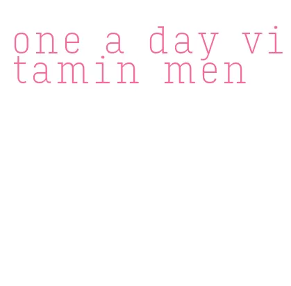 one a day vitamin men