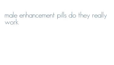 male enhancement pills do they really work