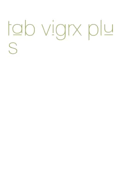 tab vigrx plus