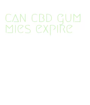 can cbd gummies expire