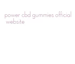 power cbd gummies official website