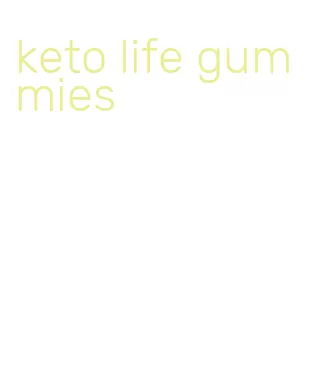 keto life gummies