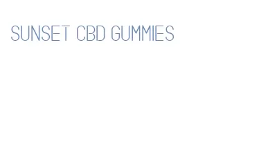 sunset cbd gummies