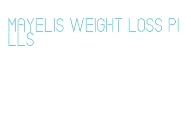 mayelis weight loss pills