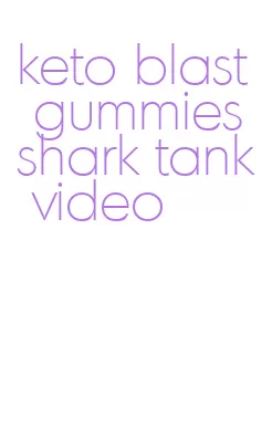 keto blast gummies shark tank video