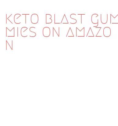 keto blast gummies on amazon