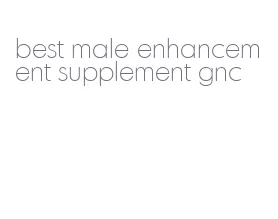 best male enhancement supplement gnc