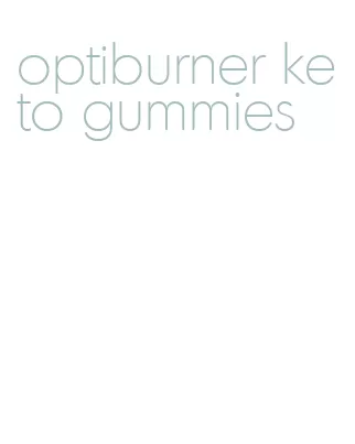 optiburner keto gummies