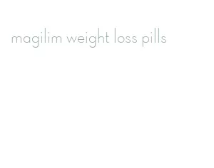 magilim weight loss pills