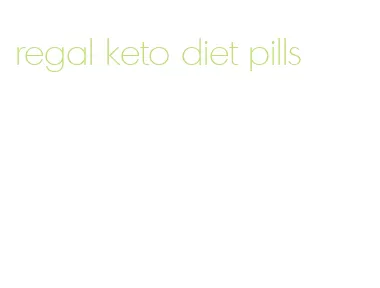 regal keto diet pills