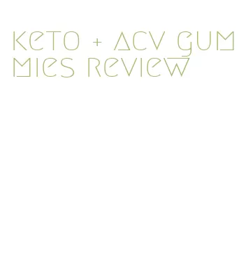 keto + acv gummies review