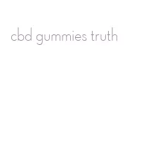 cbd gummies truth