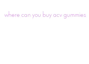 where can you buy acv gummies