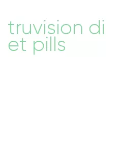 truvision diet pills