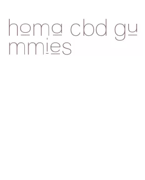 homa cbd gummies