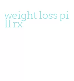 weight loss pill rx