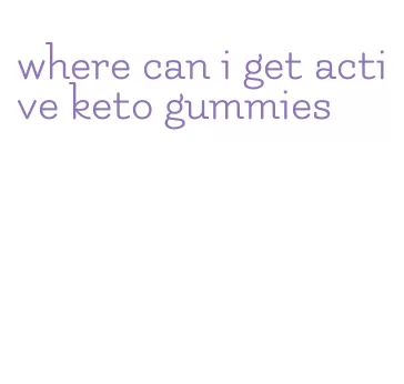 where can i get active keto gummies