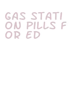 gas station pills for ed