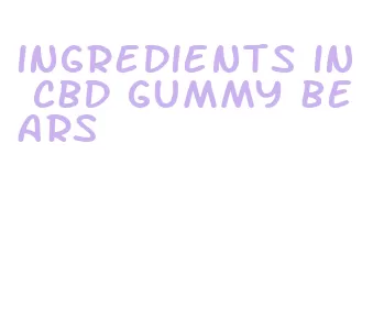 ingredients in cbd gummy bears