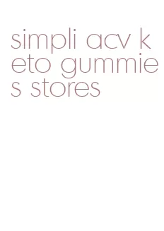 simpli acv keto gummies stores