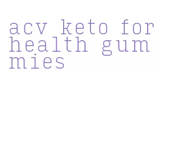 acv keto for health gummies