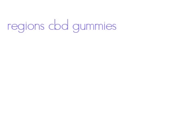 regions cbd gummies