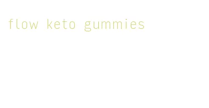 flow keto gummies