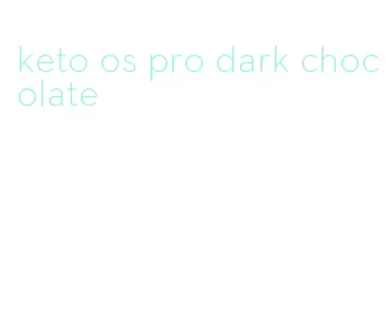 keto os pro dark chocolate