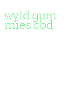 wyld gummies cbd