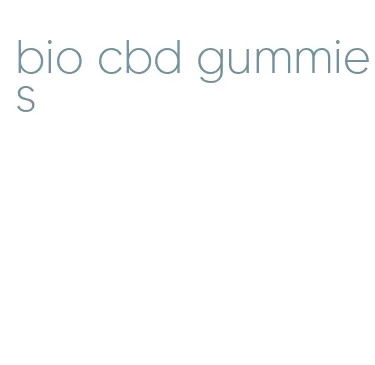 bio cbd gummies