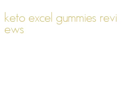 keto excel gummies reviews