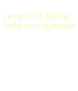 review of lifeline keto acv gummies