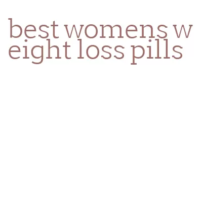 best womens weight loss pills